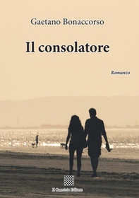 Il consolatore - Librerie.coop Il consolatore - Librerie.coop