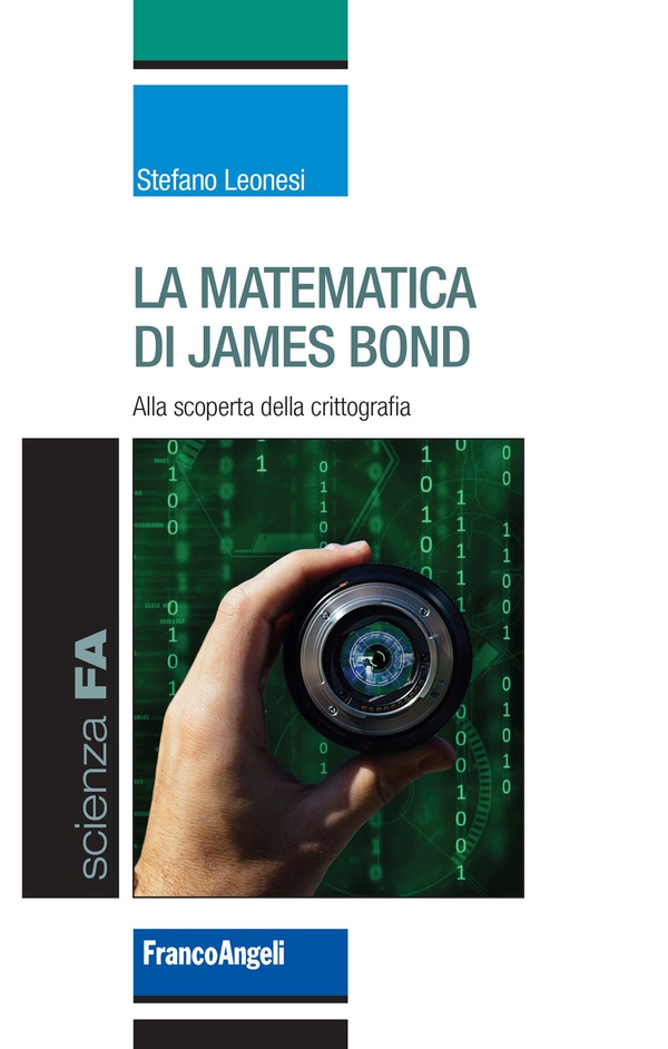 La matematica di James Bond - Librerie.coop La matematica di James Bond - Librerie.coop