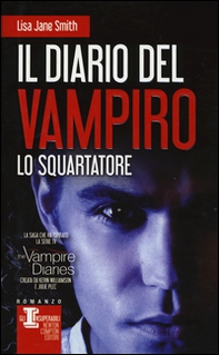 Lo squartatore. Il diario del vampiro - Librerie.coop Lo squartatore. Il diario del vampiro - Librerie.coop