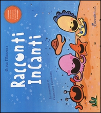 Racconti incanti - Librerie.coop Racconti incanti - Librerie.coop