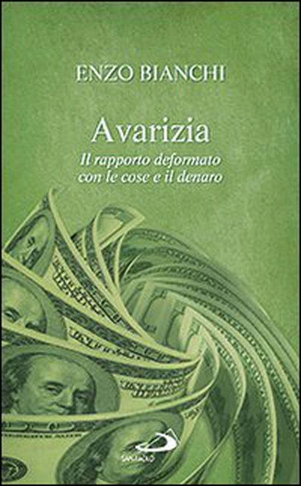 Avarizia. Il rapporto deformato con le cose e il denaro - Librerie.coop Avarizia. Il rapporto deformato con le cose e il denaro - Librerie.coop