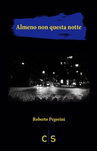 Almeno non questa notte - Librerie.coop