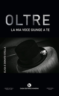 Oltre. La mia voce giunge a te - Librerie.coop