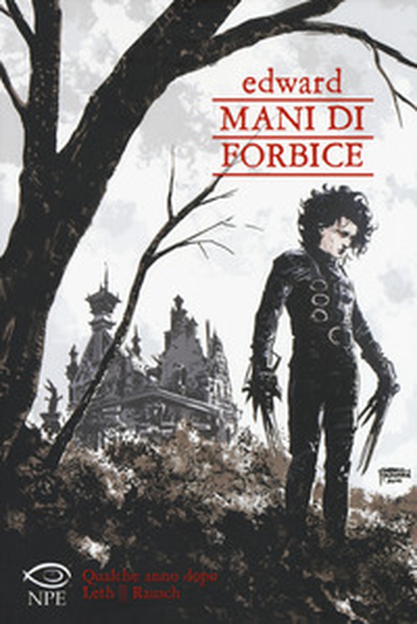 Edward mani di forbice. Qualche anno dopo - Librerie.coop Edward mani di forbice. Qualche anno dopo - Librerie.coop