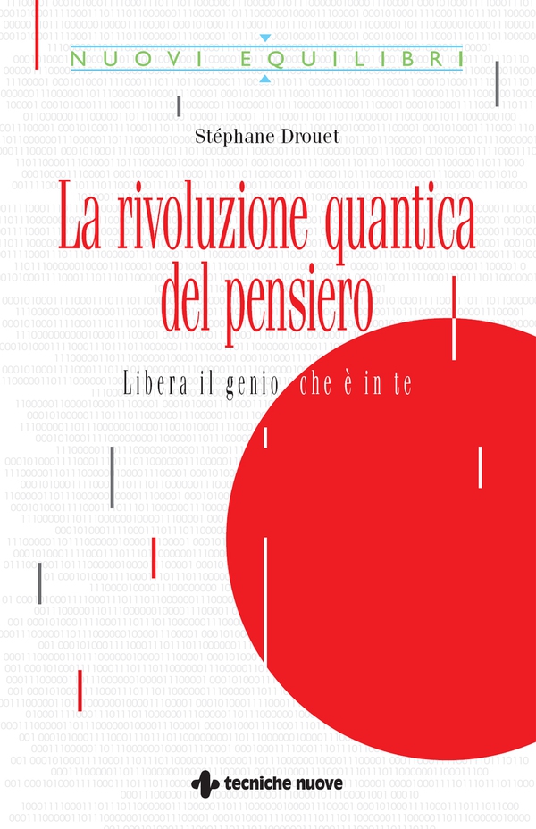 La rivoluzione quantica del pensiero - Librerie.coop La rivoluzione quantica del pensiero - Librerie.coop