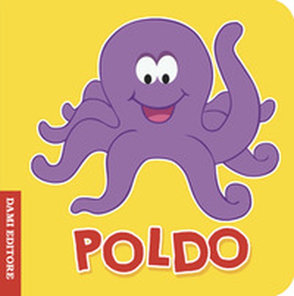 Poldo polpo - Librerie.coop Poldo polpo - Librerie.coop