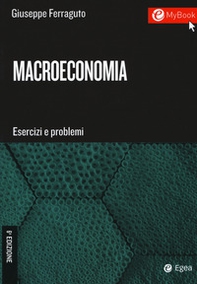 Macroeconomia. Esercizi e problemi - Librerie.coop
