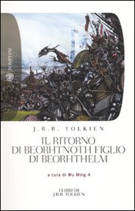 Il ritorno di Beorhtnoth figlio di Beorhthelm - Librerie.coop Il ritorno di Beorhtnoth figlio di Beorhthelm - Librerie.coop