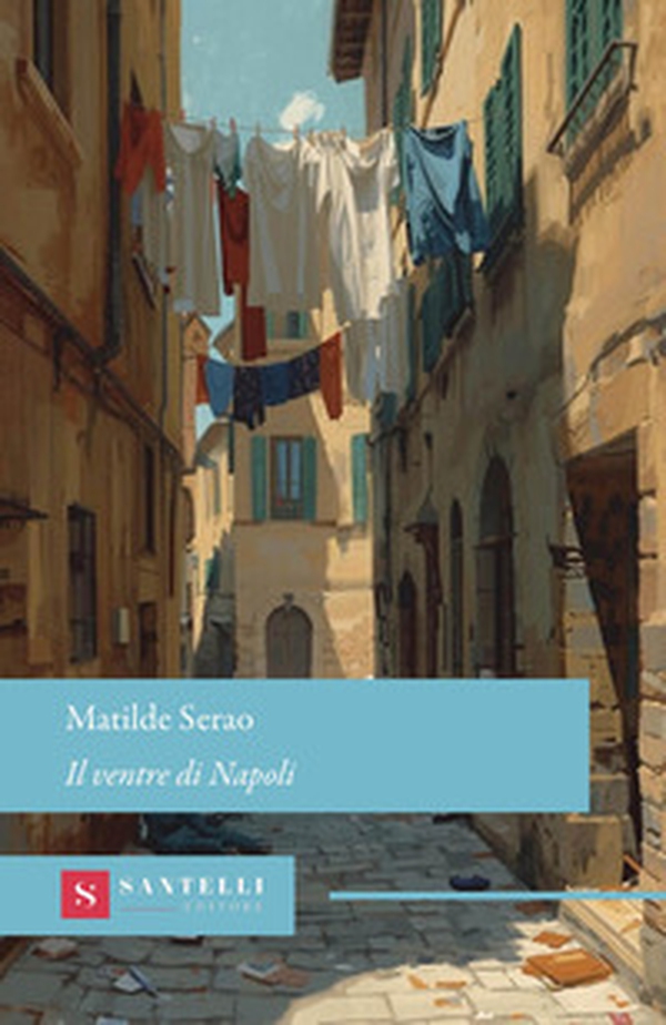 Il ventre di Napoli - Librerie.coop