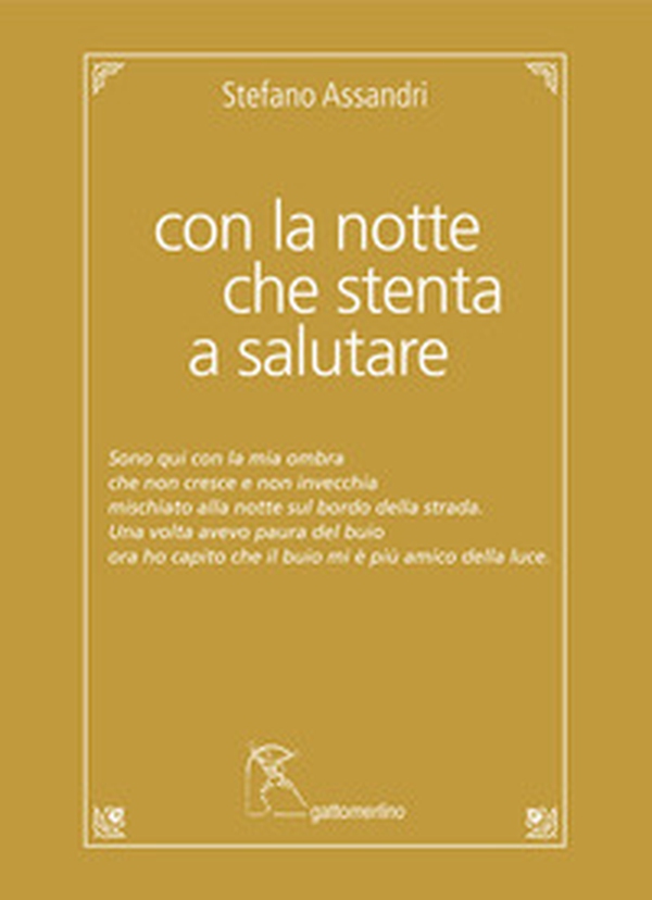 Con la notte che stenta a salutare - Librerie.coop