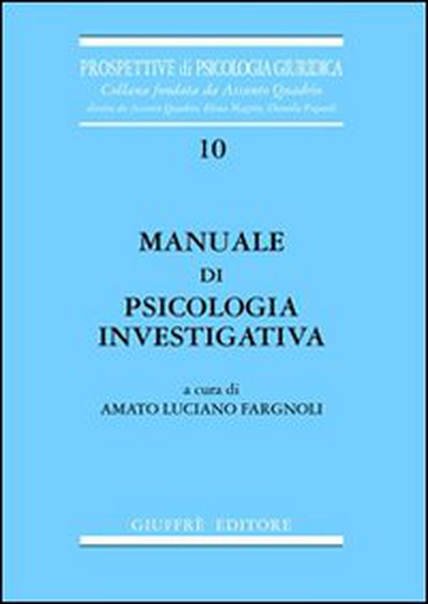 Manuale di psicologia investigativa - Librerie.coop Manuale di psicologia investigativa - Librerie.coop