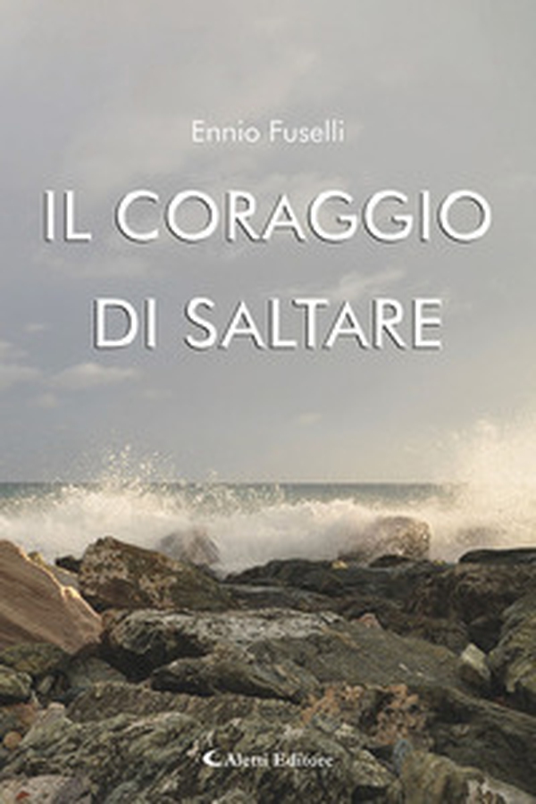 Il coraggio di saltare - Librerie.coop Il coraggio di saltare - Librerie.coop