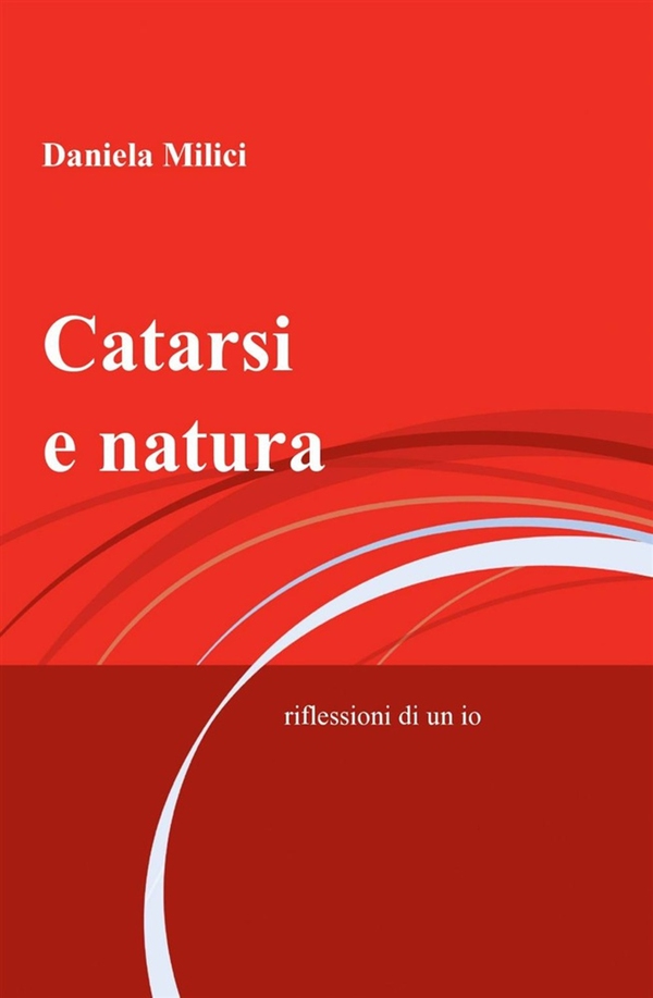 Catarsi e natura - Librerie.coop Catarsi e natura - Librerie.coop
