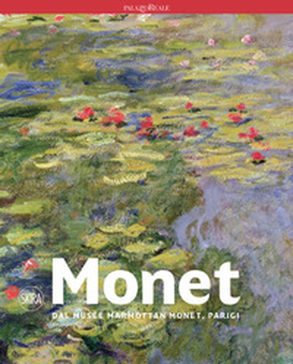 Monet dal Musée Marmottan Monet, Parigi - Librerie.coop Monet dal Musée Marmottan Monet, Parigi - Librerie.coop