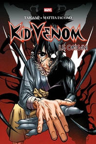 Kid Venom. Le origini - Librerie.coop