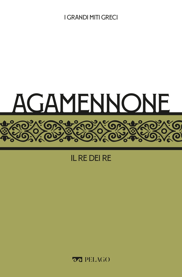 Agamennone - Librerie.coop Agamennone - Librerie.coop