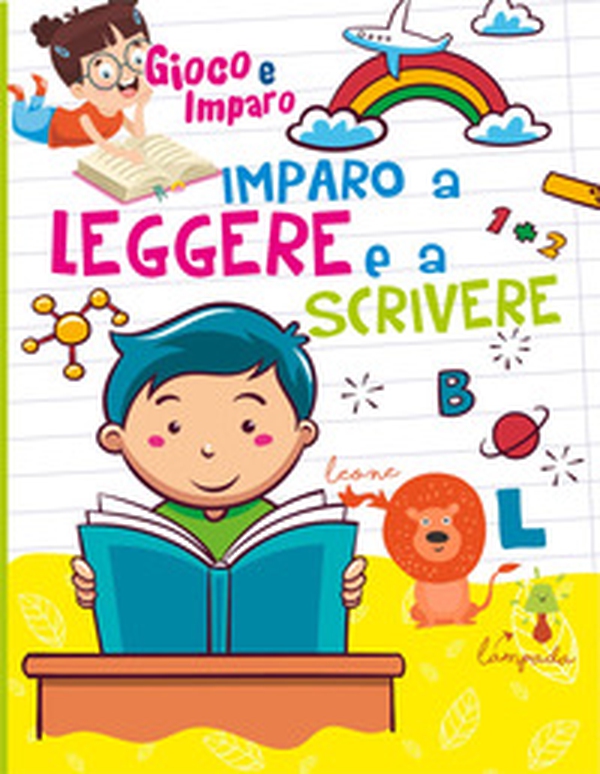 Imparo a leggere e scrivere - Librerie.coop Imparo a leggere e scrivere - Librerie.coop