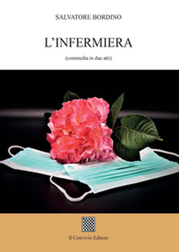 L'infermiera (commedia in due atti) - Librerie.coop L'infermiera (commedia in due atti) - Librerie.coop