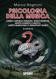 Psicologia della musica - Librerie.coop