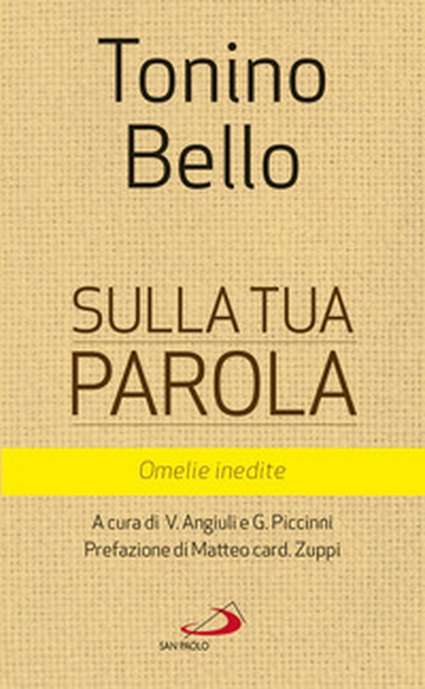 Sulla tua parola. Omelie inedite - Librerie.coop Sulla tua parola. Omelie inedite - Librerie.coop