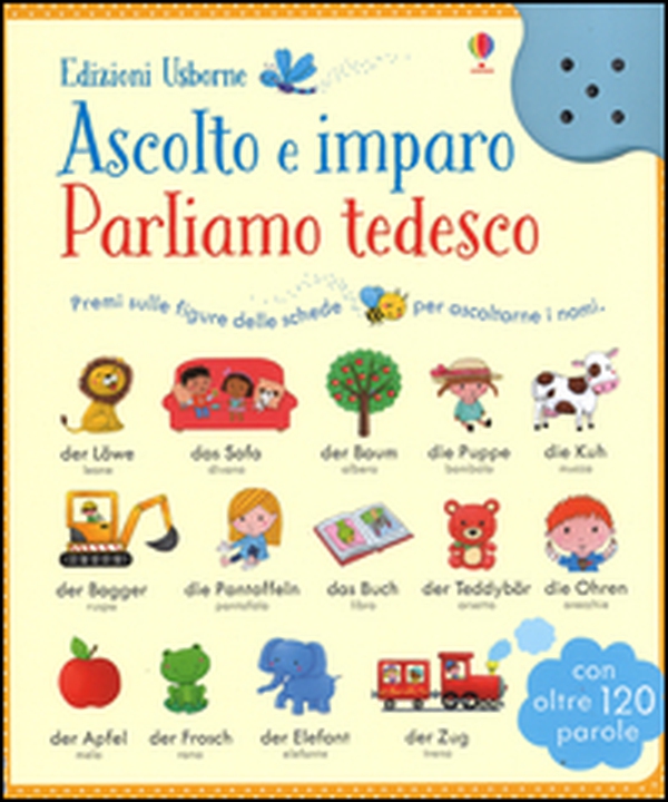 Parliamo tedesco. Ascolto e imparo - Librerie.coop Parliamo tedesco. Ascolto e imparo - Librerie.coop