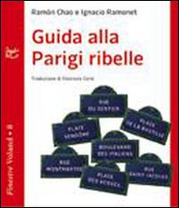 Guida alla Parigi ribelle - Librerie.coop Guida alla Parigi ribelle - Librerie.coop