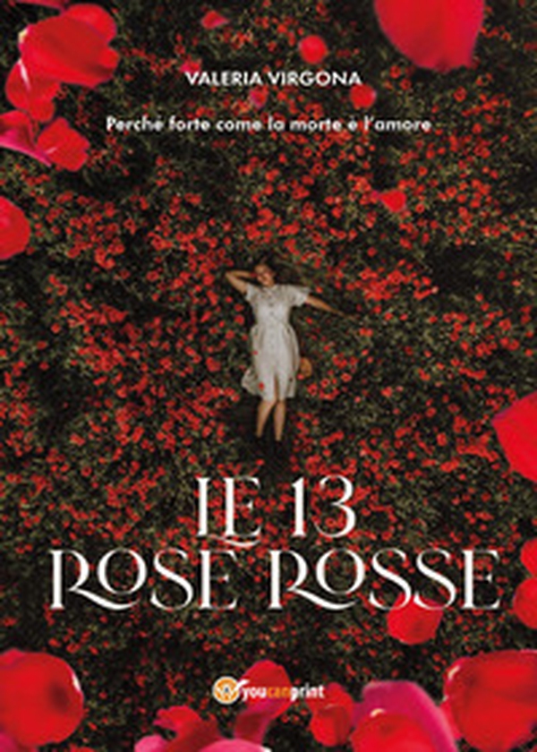 Le 13 rose rosse - Librerie.coop Le 13 rose rosse - Librerie.coop