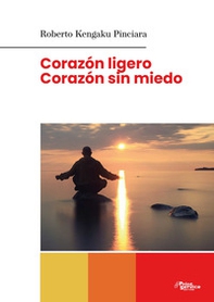 Corazon ligero, corazon sin miedo - Librerie.coop