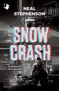 Snow crash - Librerie.coop Snow crash - Librerie.coop