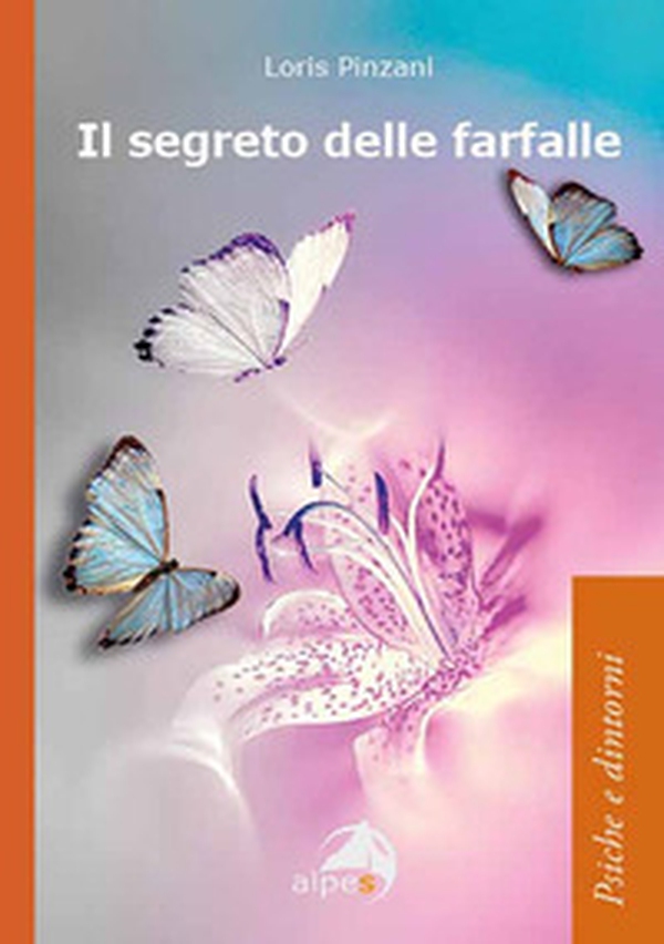 Il segreto delle farfalle - Librerie.coop Il segreto delle farfalle - Librerie.coop