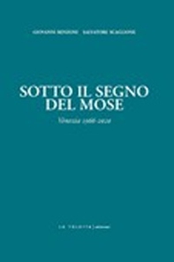 Sotto il segno del Mose. Venezia 1966-2020 - Librerie.coop