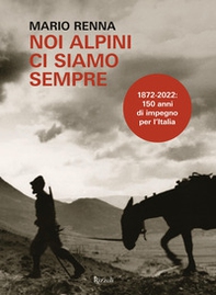 Noi alpini ci siamo sempre - Librerie.coop