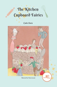 The kitchen cupboard fairies - Librerie.coop