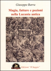 Magia, fatture e pozioni nella Lucania antica - Librerie.coop