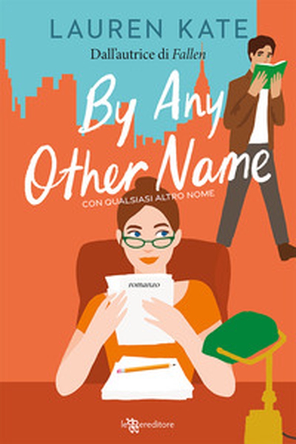 By any other name. Con qualsiasi altro nome - Librerie.coop By any other name. Con qualsiasi altro nome - Librerie.coop