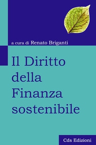 Il diritto della finanza sostenibile - Librerie.coop