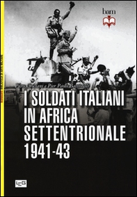 I soldati italiani in Africa settentrionale (1941-43) - Librerie.coop