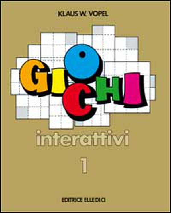 Giochi interattivi - Vol. 1 - Librerie.coop Giochi interattivi - Vol. 1 - Librerie.coop