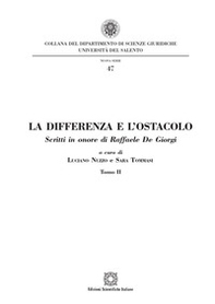 La differenza e l'ostacolo. Scritti in onore di Raffaele De Giorgi - Librerie.coop