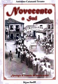 Novecento a Sud. Antologia di cronache del secolo scorso - Librerie.coop