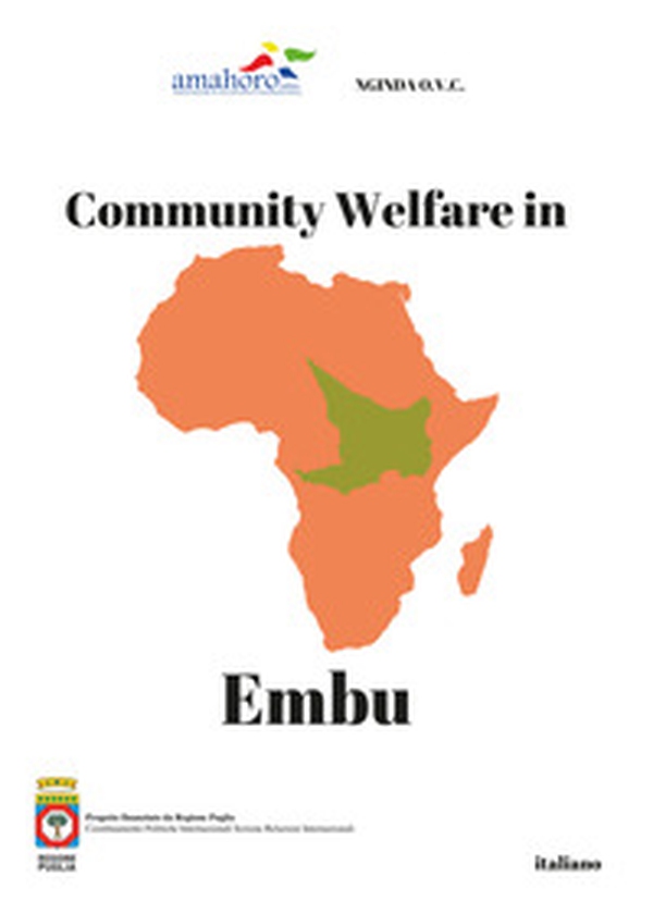 Community welfare in Embu. Ediz. italiana e inglese - Librerie.coop Community welfare in Embu. Ediz. italiana e inglese - Librerie.coop