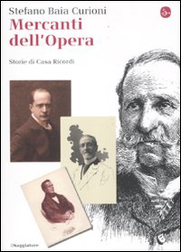 Mercanti dell'opera. Storie di Casa Ricordi - Librerie.coop Mercanti dell'opera. Storie di Casa Ricordi - Librerie.coop