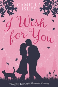 I wish for you - Librerie.coop I wish for you - Librerie.coop