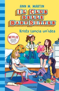 Kristy lancia un'idea. Il Club delle baby-sitter - Vol. 1 - Librerie.coop