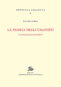 La paideia degli umanisti. Un'antologia di scritti - Librerie.coop