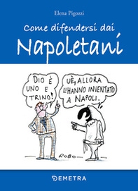 Come difendersi dai napoletani - Librerie.coop