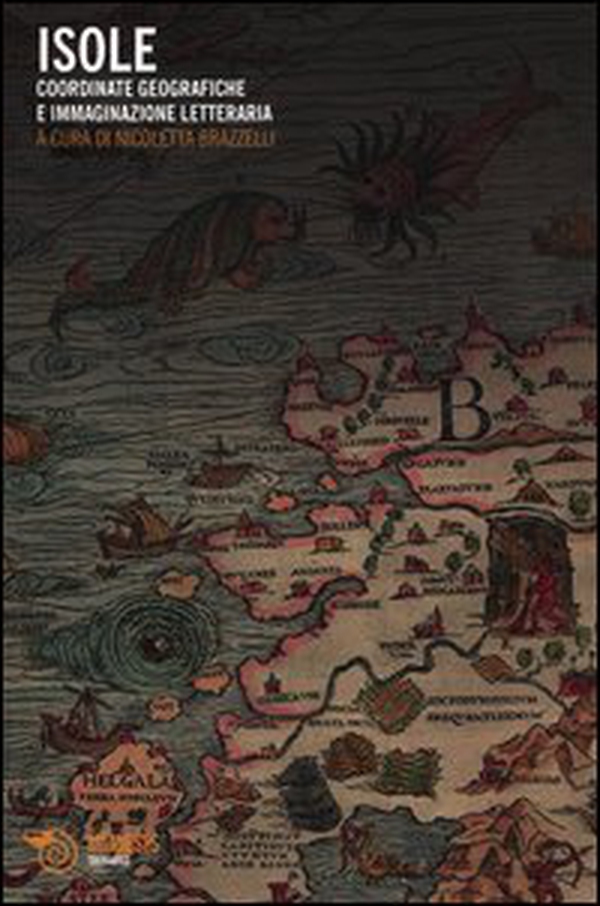 Isole. Coordinate geografiche e immaginazione letteraria - Librerie.coop
