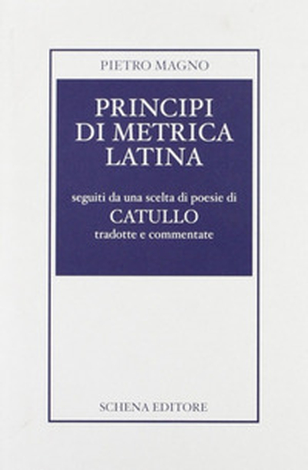 Principi di metrica latina - Librerie.coop Principi di metrica latina - Librerie.coop