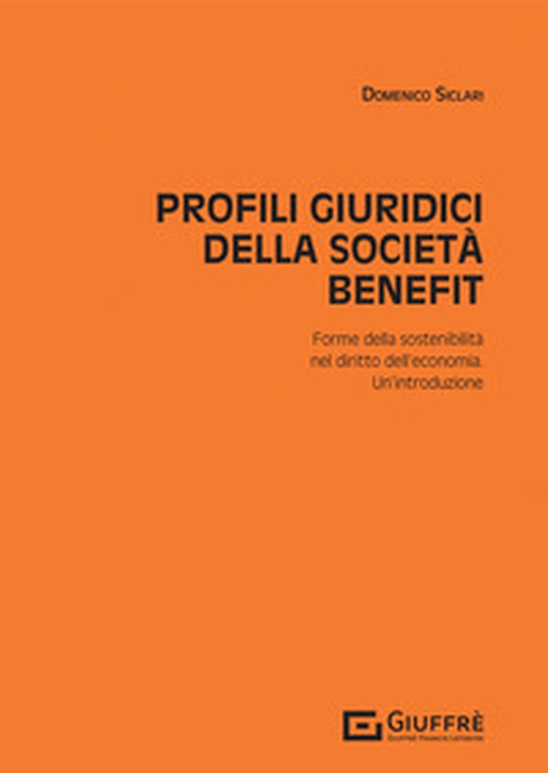 Profili giuridici della società benefit - Librerie.coop Profili giuridici della società benefit - Librerie.coop