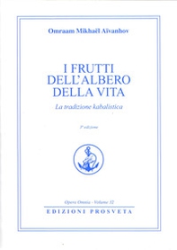 I frutti dell'albero della vita. La tradizione kabalistica - Librerie.coop